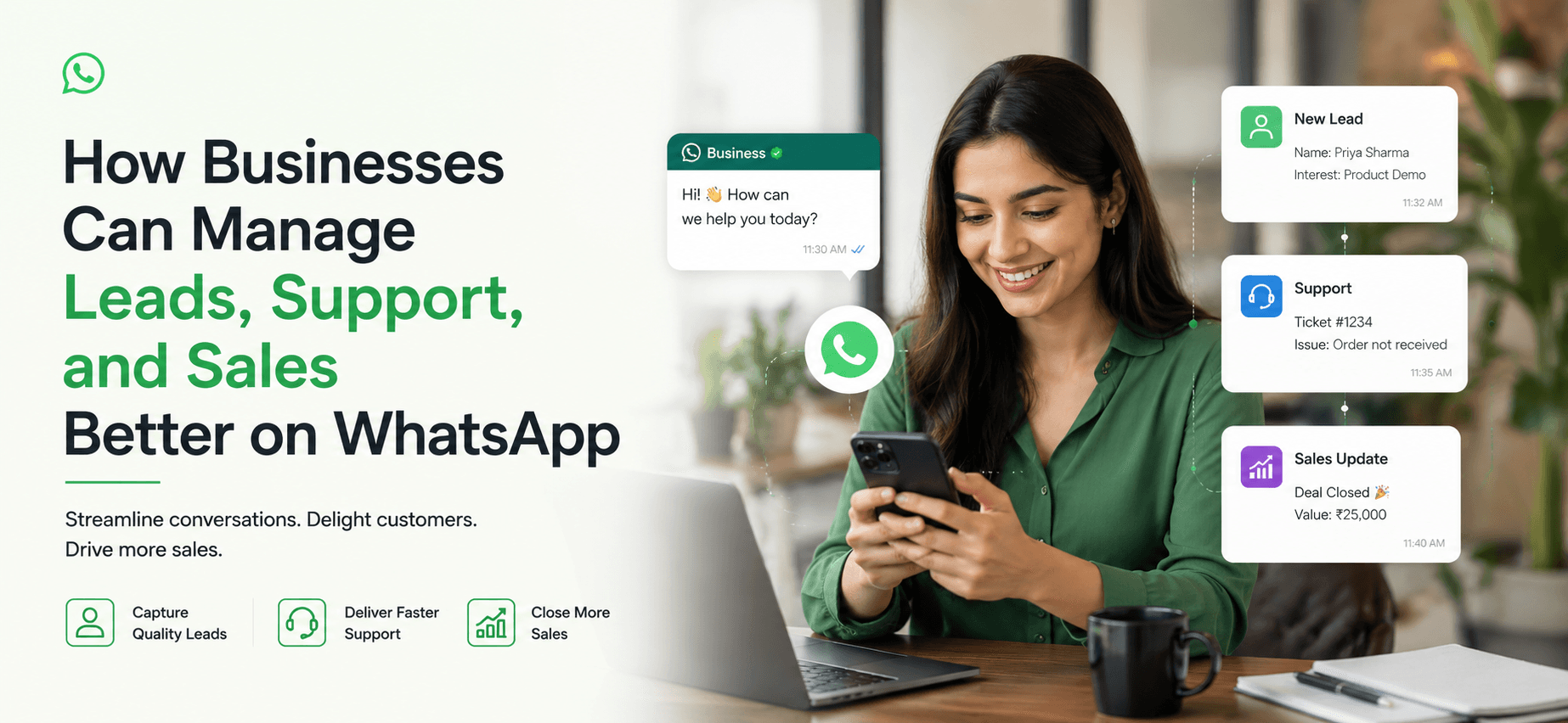 How Businesses Can Manage Leads, Support, and Sales Better on WhatsApp How Businesses Can Manage Leads, Support, and Sales Better on WhatsApp